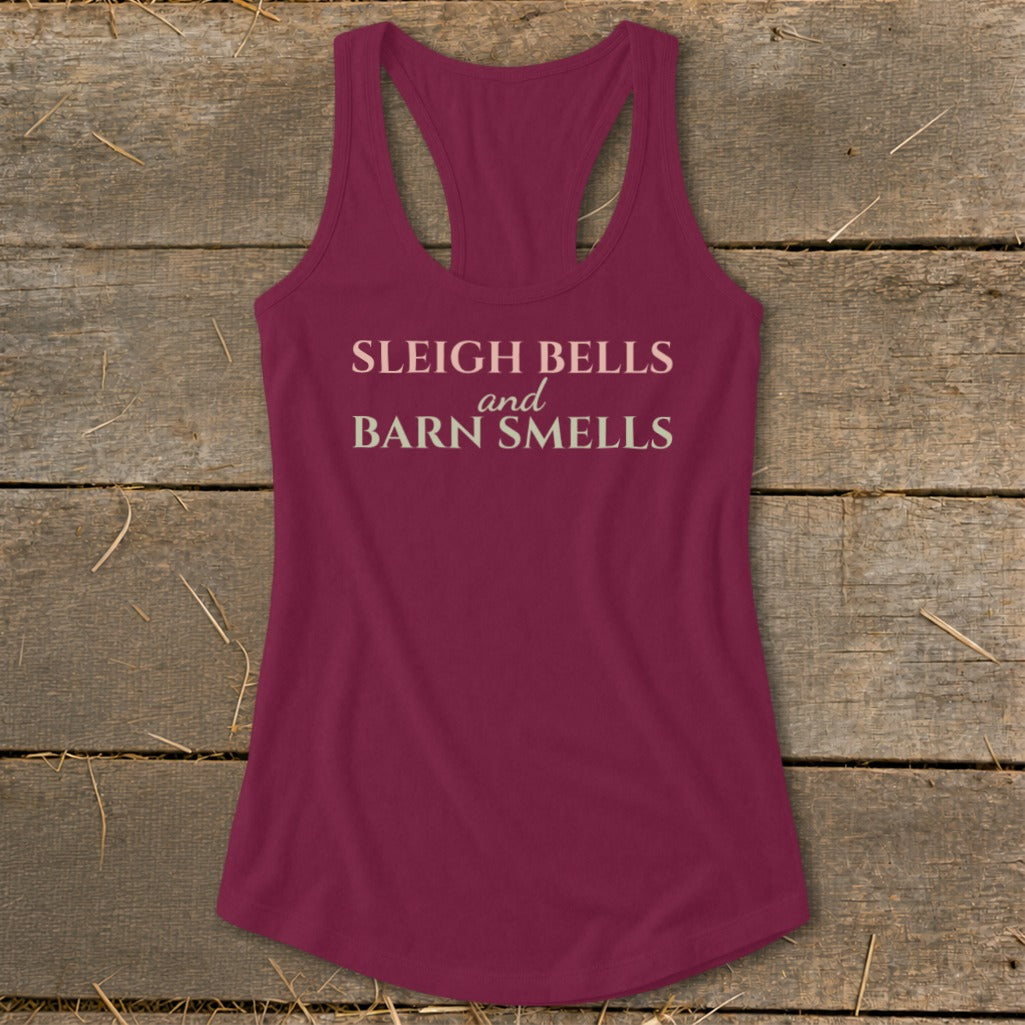 Maroon tank top with "Sleigh Bells and Barn Smells" text in light beige.