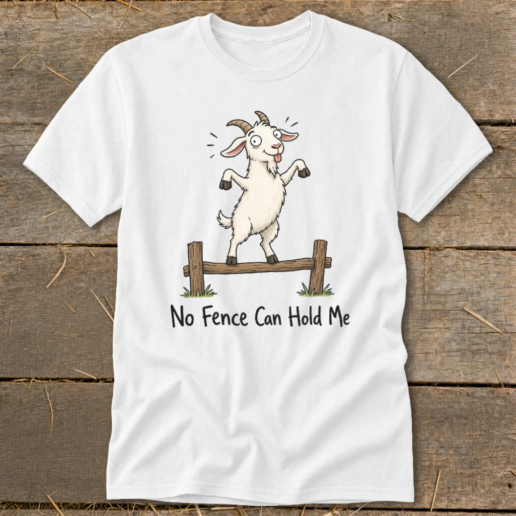 White t-shirt with a cartoon goat standing on a fence with text "No Fence Can Hold Me".