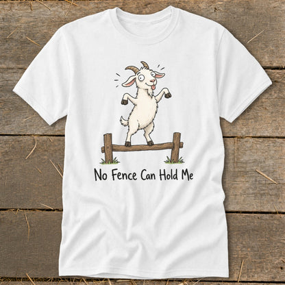 White t-shirt with a cartoon goat standing on a fence with text "No Fence Can Hold Me".