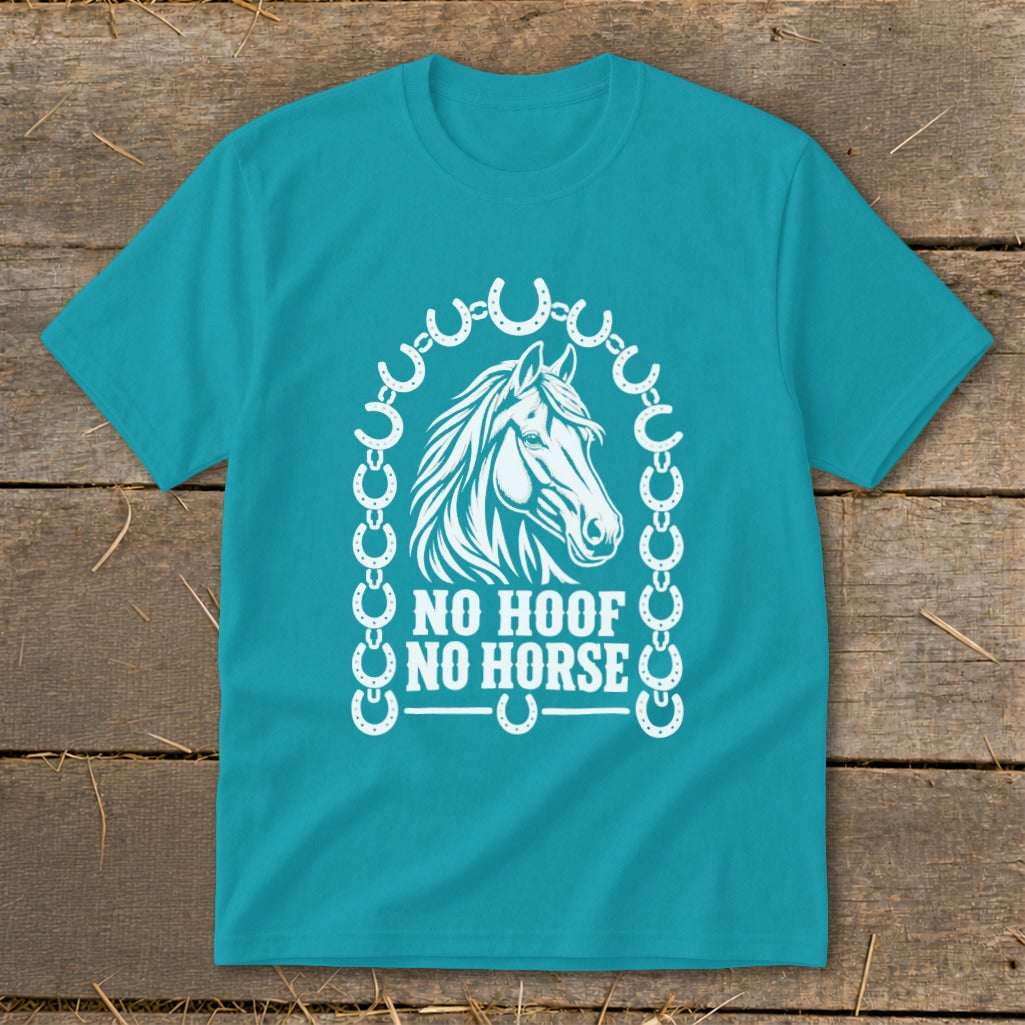 Teal t-shirt with white horse head design and "NO HOOF NO HORSE" text.