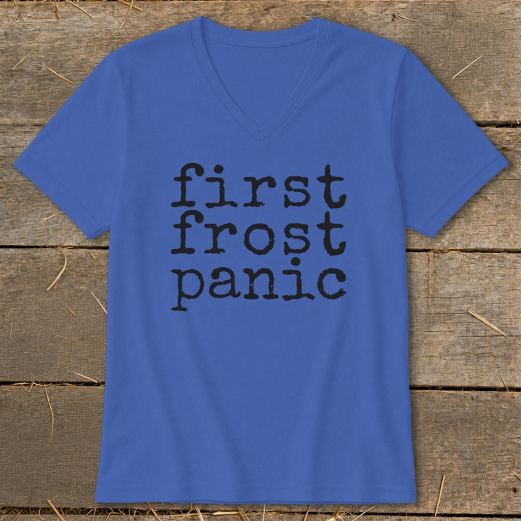 Blue v-neck t-shirt with black text "first frost panic"