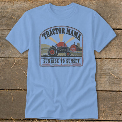Light blue t-shirt with "Tractor Mama Sunrise To Sunset" farm graphic.