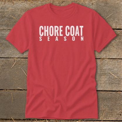 Red t-shirt with white text that reads "CHORE COAT SEASON".