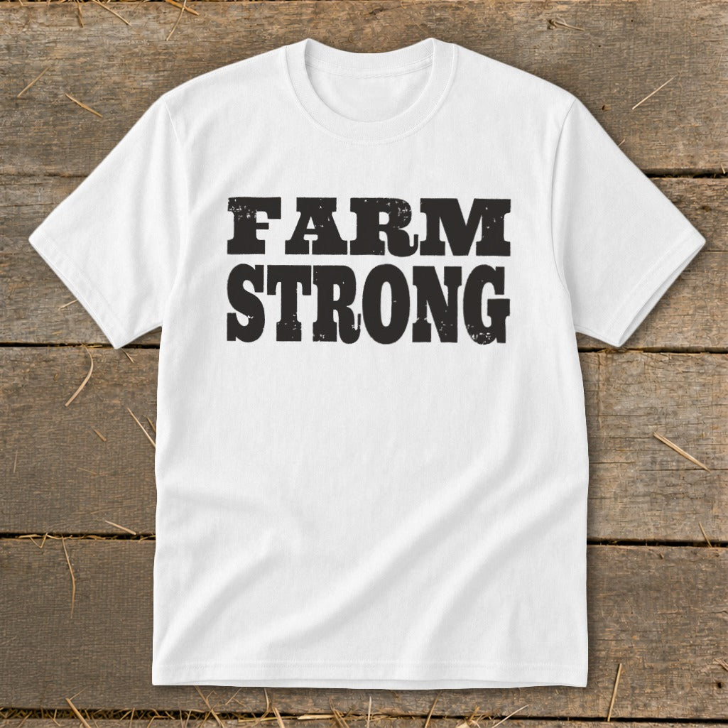 A white short-sleeved t-shirt with the distressed black text FARM STRONG displayed across the chest.