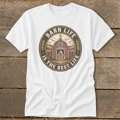 White t-shirt with "Barn Life Is The Best Life" circular graphic featuring a barn and horse.