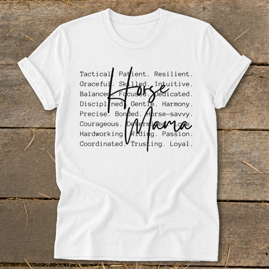 White t-shirt with "Horse Mama" and descriptive words.