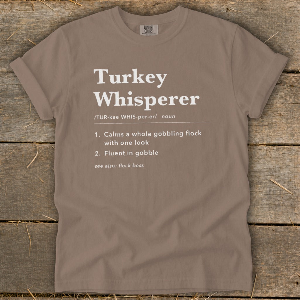 Turkey Whisperer Definition Signature Tee