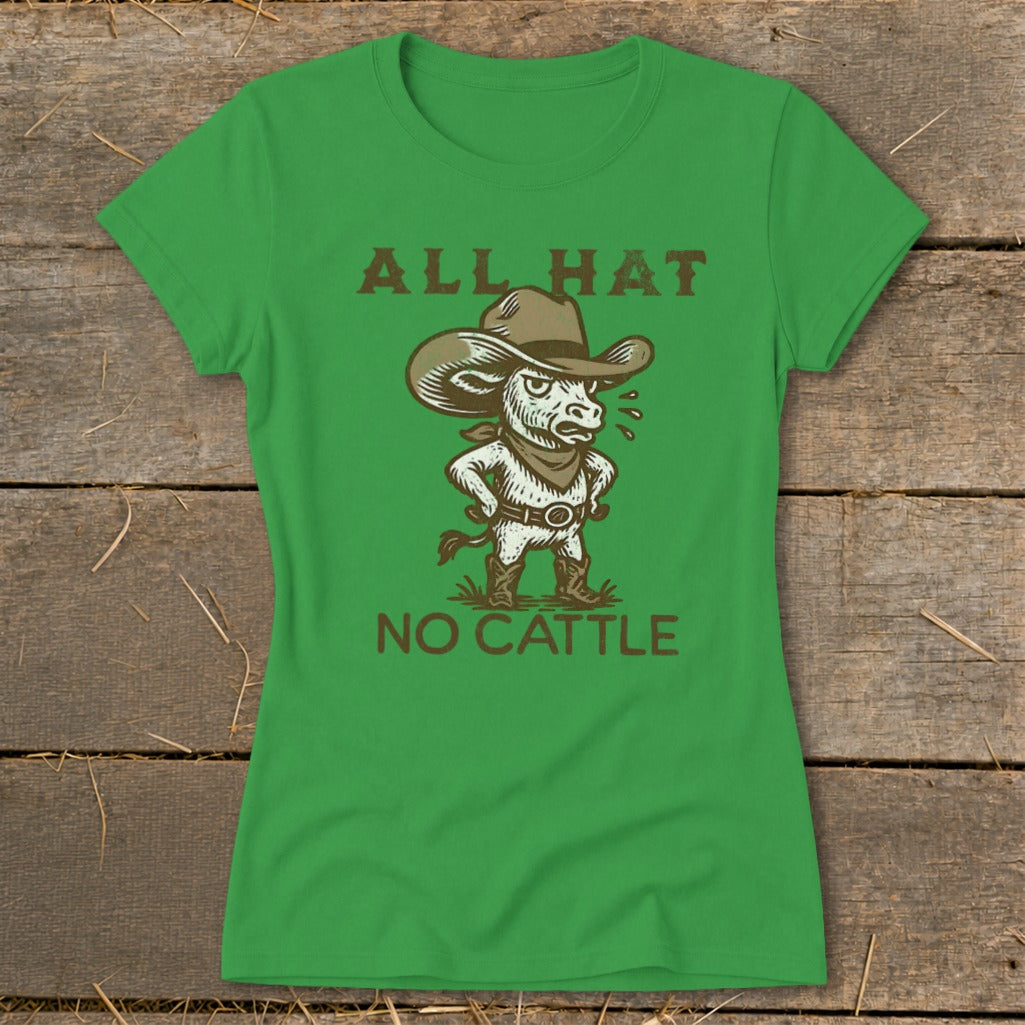 Green t-shirt with cowboy bull graphic and text "ALL HAT NO CATTLE".