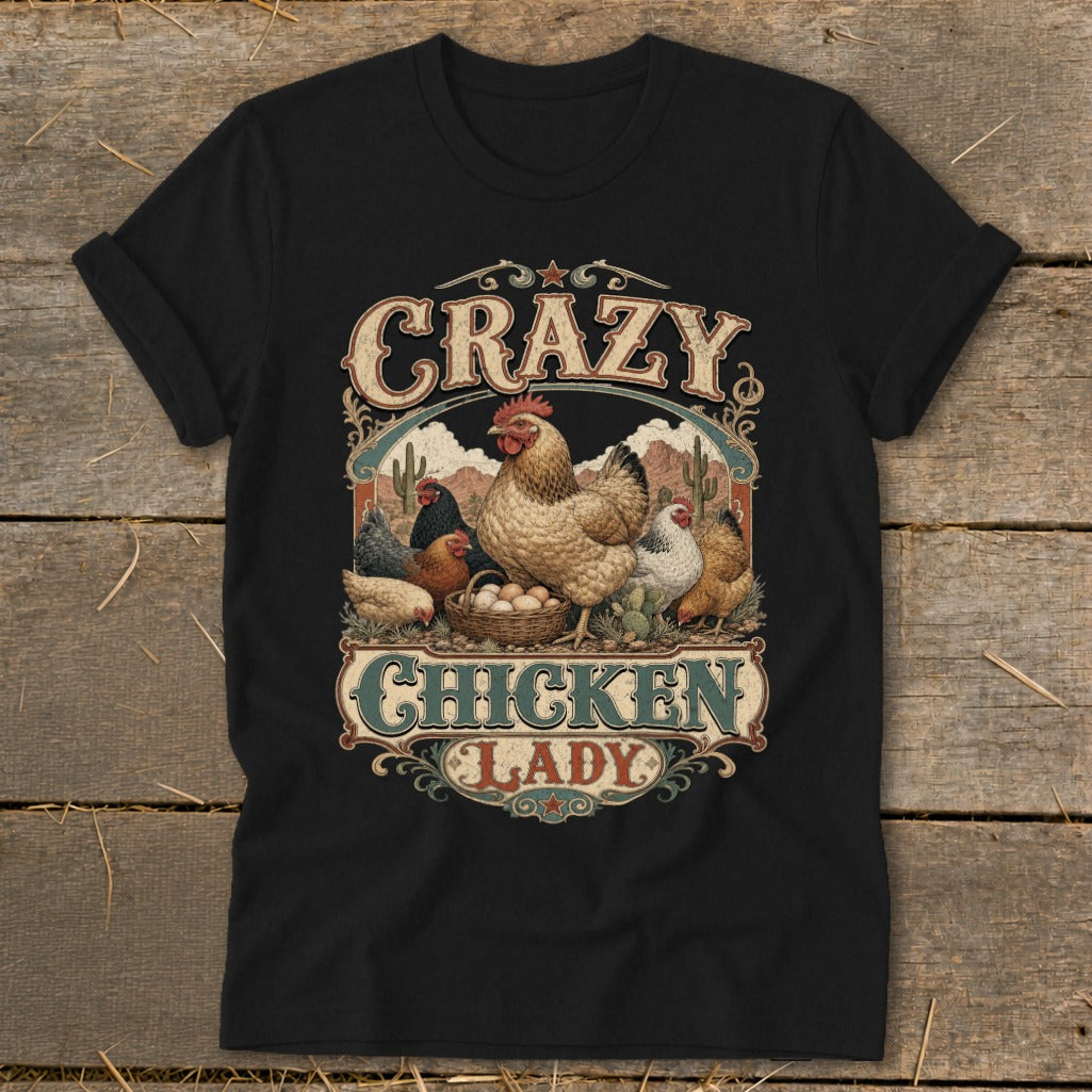 Black t-shirt with "Crazy Chicken Lady" text and illustration of chickens and eggs.