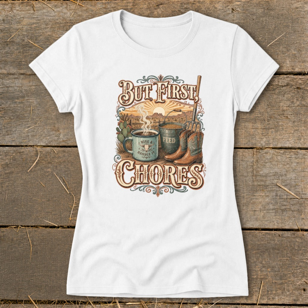 White t-shirt with "But First! CHORES" text, a coffee mug, and cowboy boots.