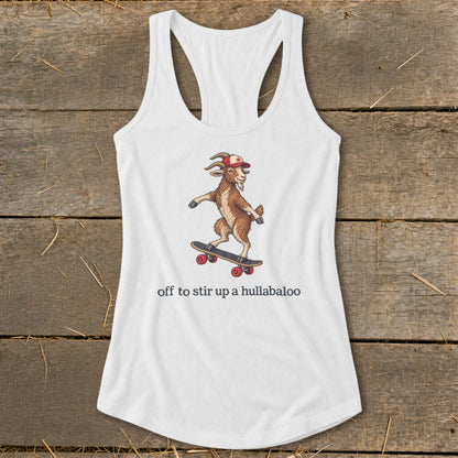 Off To Stir Up a Hullabaloo Racerback Tank