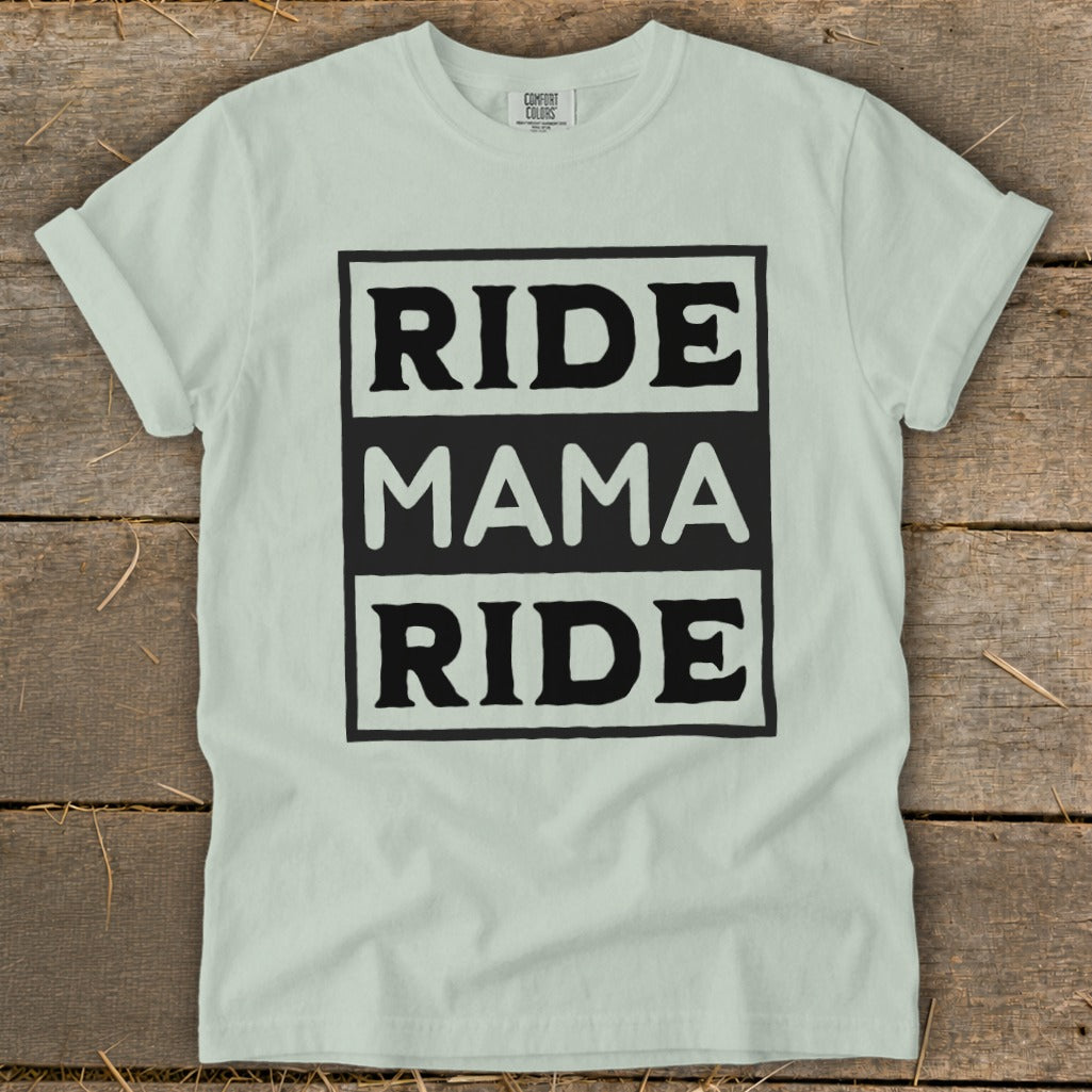 Light green t-shirt with black text "RIDE MAMA RIDE" in three stacked boxes.