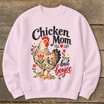 Pink sweatshirt with "Chicken Mom but boujee" text and a decorated chicken.