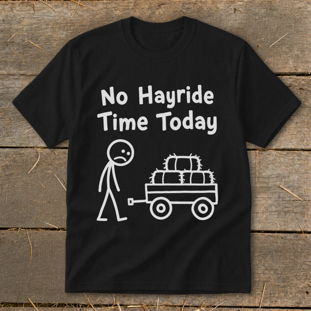 No Hayride Time Today Youth Tee