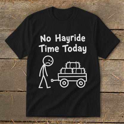 No Hayride Time Today Youth Tee