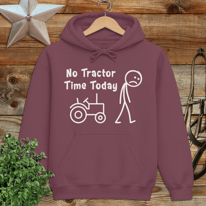 No Tractor Time Today Hoodie