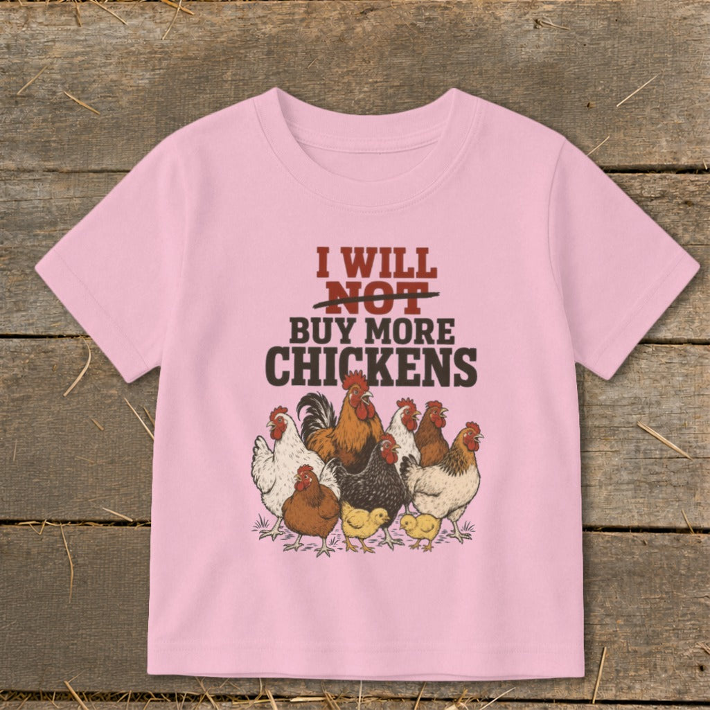 Pink t-shirt with "I Will Not Buy More Chickens" text and chicken illustration.