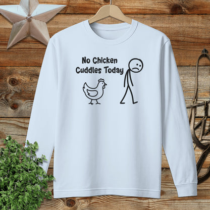 No Chicken Cuddles Today Funny Graphic Shirt