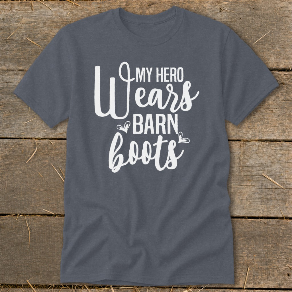Grey t-shirt with white text "My Hero Wears Barn Boots"