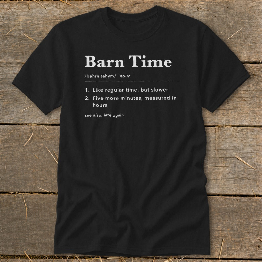 Black t-shirt with "Barn Time" definition printed in white text.