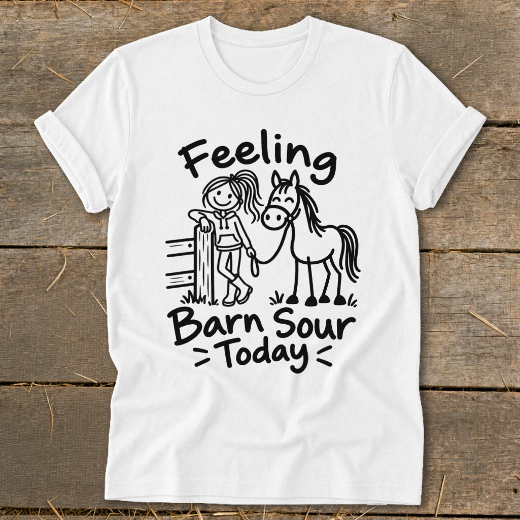 White t-shirt with stick figure girl and horse, reads "Feeling Barn Sour Today".