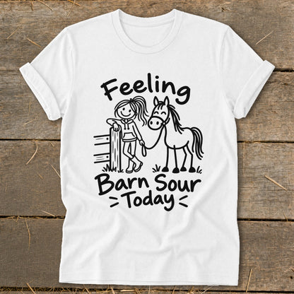 White t-shirt with stick figure girl and horse, reads "Feeling Barn Sour Today".