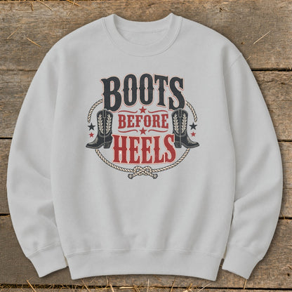 Light gray sweatshirt with "Boots Before Heels" graphic and cowboy boots.