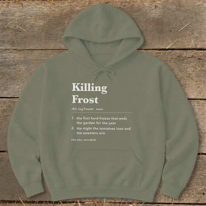 An olive green hoodie featuring a dictionary-style definition of Killing Frost in white text centered on the chest.