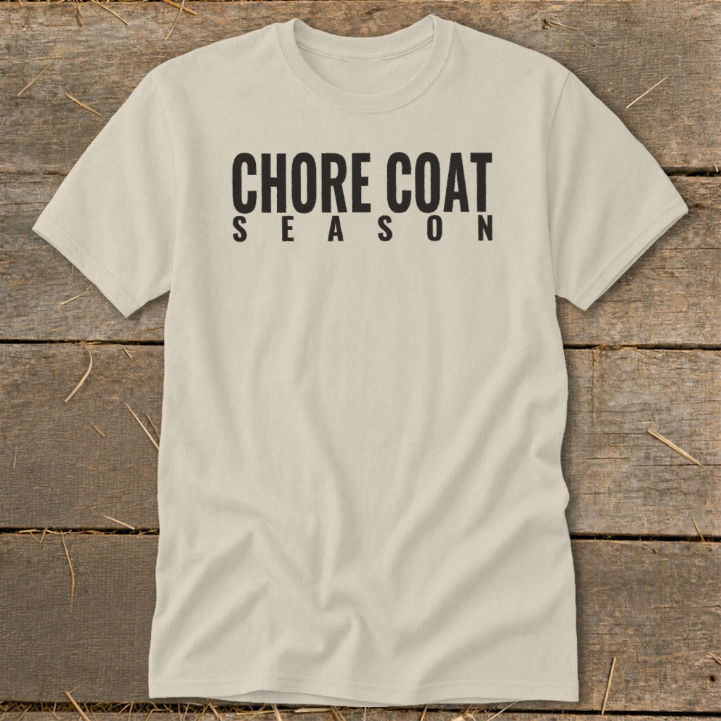 Light tan t-shirt with "CHORE COAT SEASON" in black text.