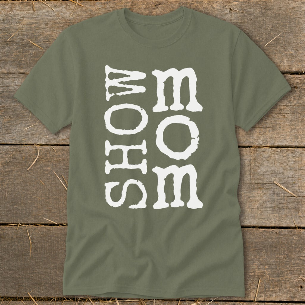 Olive green t-shirt with white block text "SHOW MOM" stacked vertically.