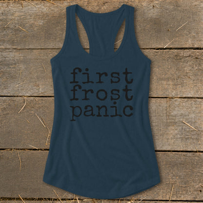 Dark blue racerback tank top with "first frost panic" text printed in black.