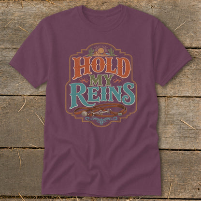 T-shirt with "Hold My Reins" text and leather horse reins graphic.