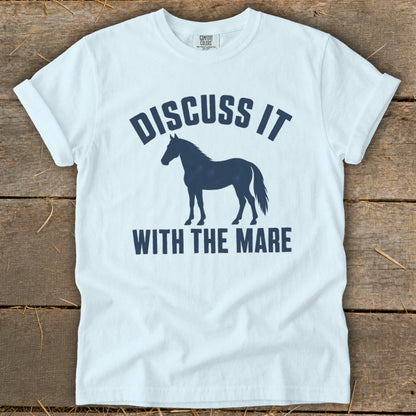 White t-shirt with navy blue text and horse silhouette. "Discuss it with the mare."
