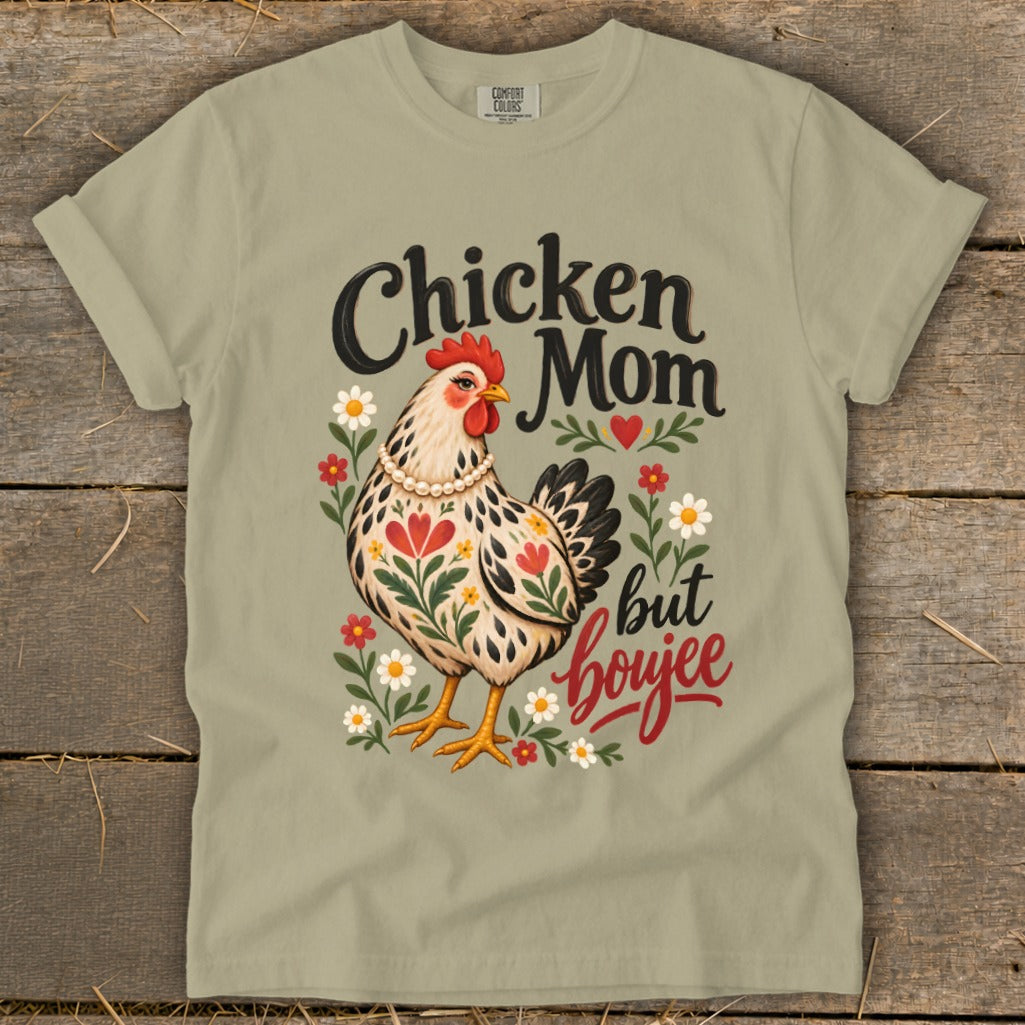 T-shirt with "Chicken Mom but boujee" text and a floral chicken illustration.