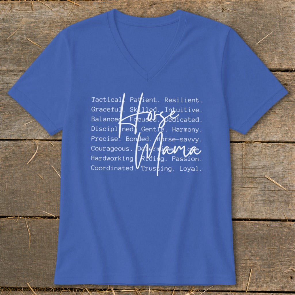 Blue v-neck t-shirt with white text "Horse Mama" and descriptive words.