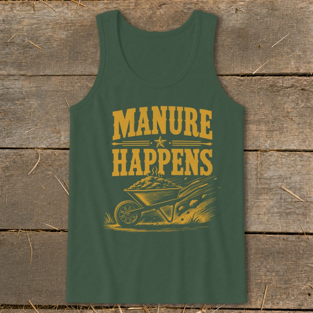 Green tank top with yellow text "MANURE HAPPENS" and a wheelbarrow full of manure.