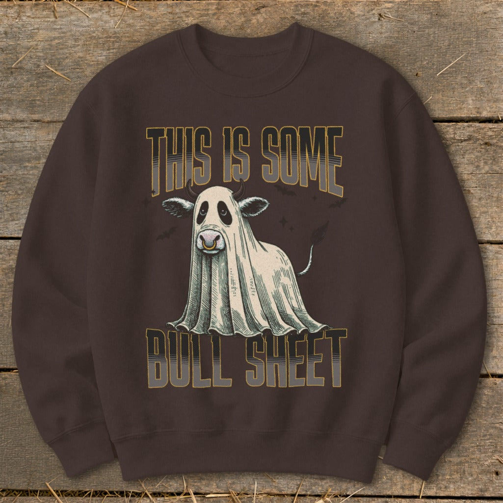 Brown sweatshirt with ghost cow and text "This Is Some Bull Sheet".