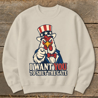 Chicken in Uncle Sam hat pointing finger with text "I Want You To Shut The Gate".