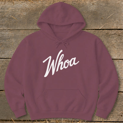 Maroon hoodie with "Whoa" in white cursive on the front.