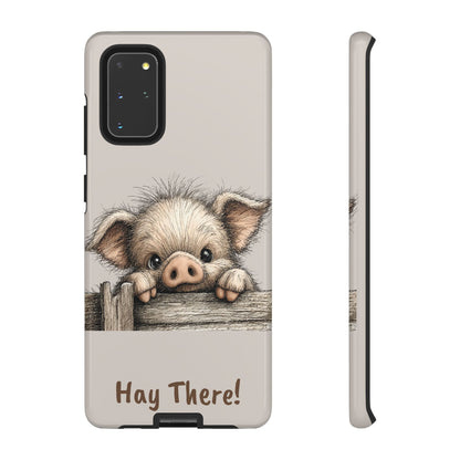 Hay There Pig Phone Case