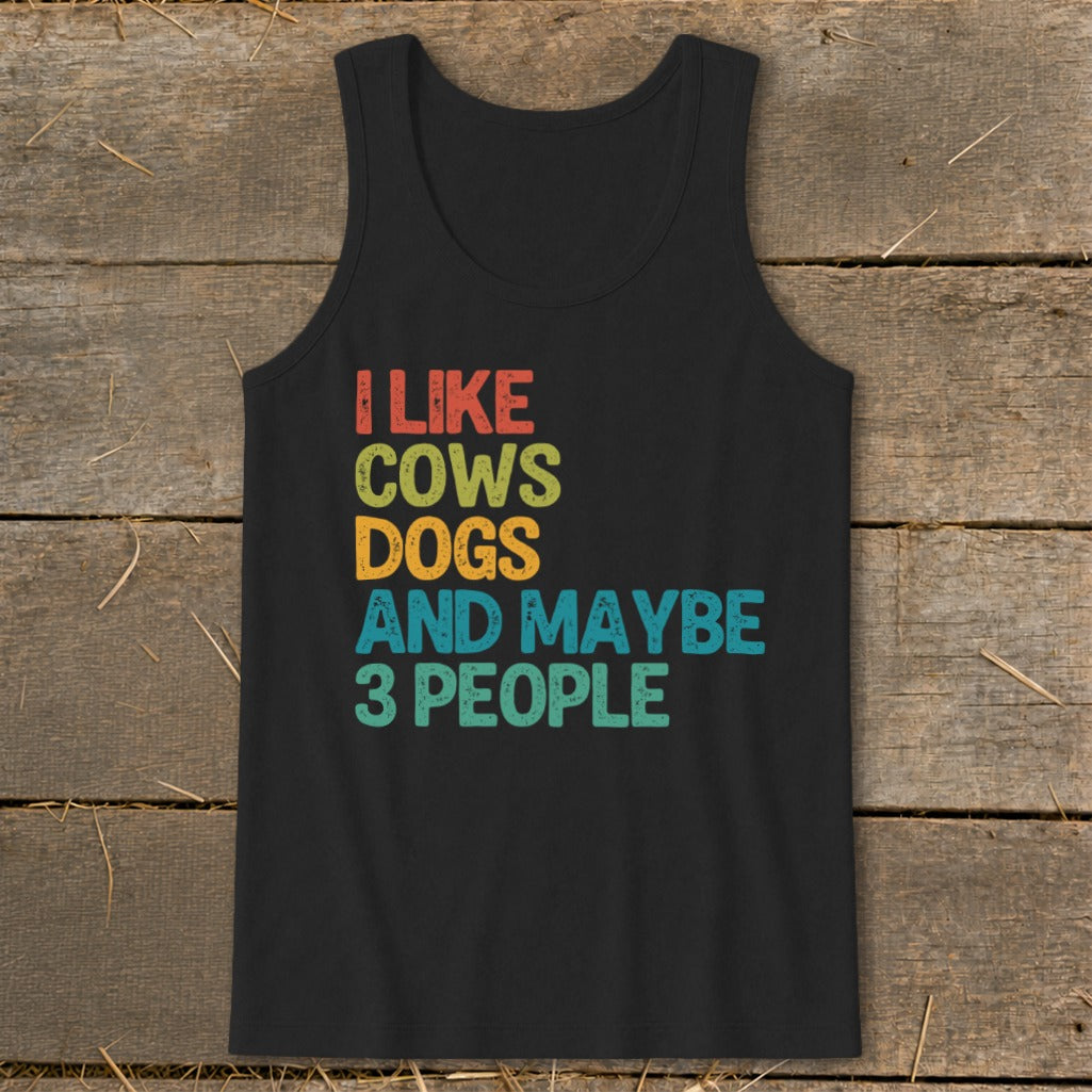 Black tank top with colorful text "I like cows dogs and maybe 3 people".