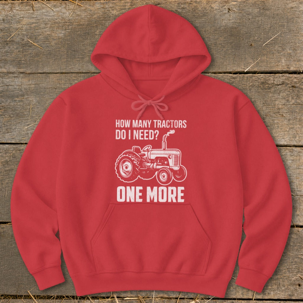 Red hoodie with "How Many Tractors Do I Need? One More" and tractor graphic.