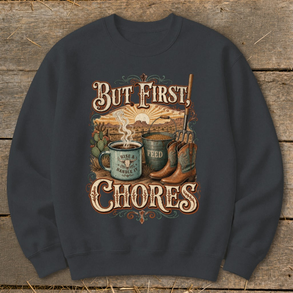 But First, Chores graphic with cowboy boots, feed bucket, and coffee mug.