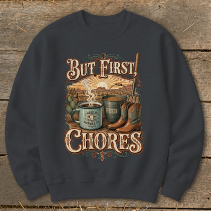 But First, Chores graphic with cowboy boots, feed bucket, and coffee mug.