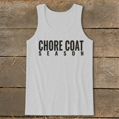 Light gray tank top with "CHORE COAT SEASON" text in black.