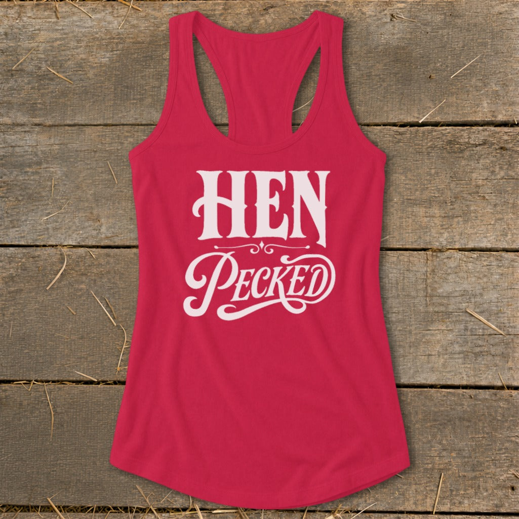 Red tank top with white text reading "HEN Pecked".