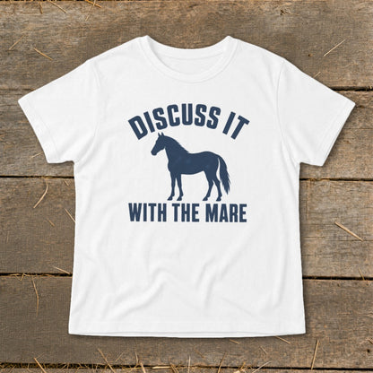 White t-shirt with navy text "DISCUSS IT" above a horse silhouette and "WITH THE MARE".