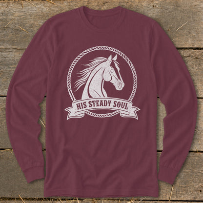 Maroon long-sleeve shirt with white distressed horse graphic and "HIS STEADY SOUL" text.
