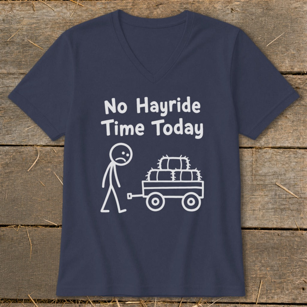 No Hayride Time Today V-neck