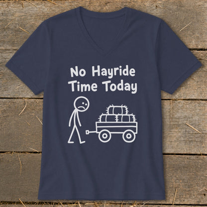 No Hayride Time Today V-neck